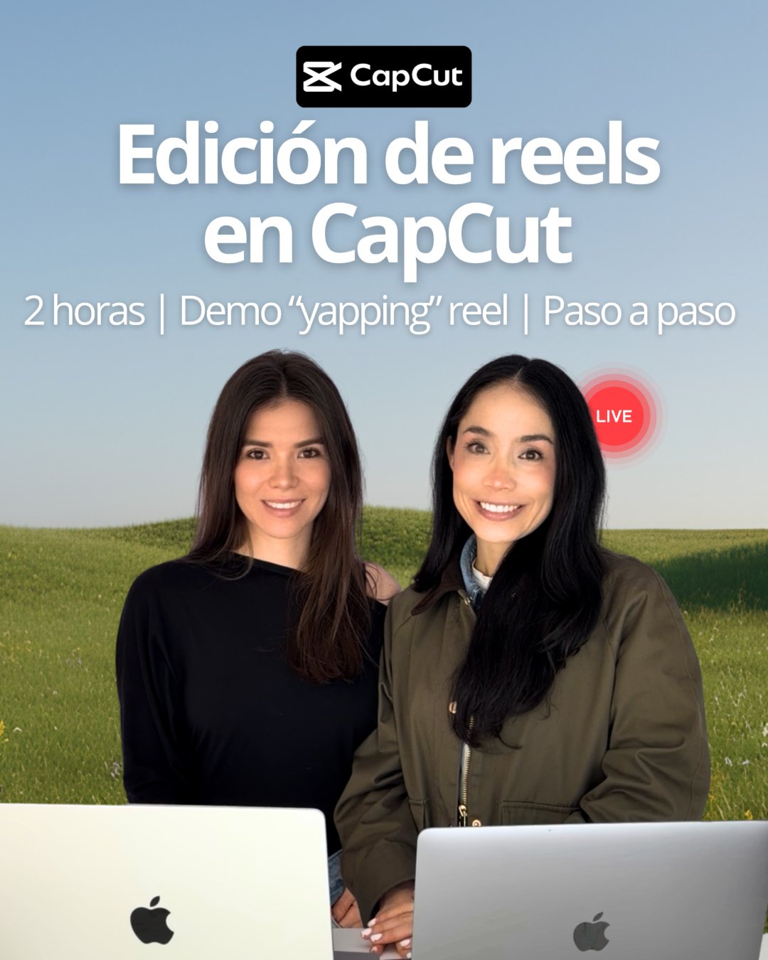 Mini curso: edición de reels en CapCut — clase en vivo de 2 horas, demo de un reel “yapping”, paso a paso